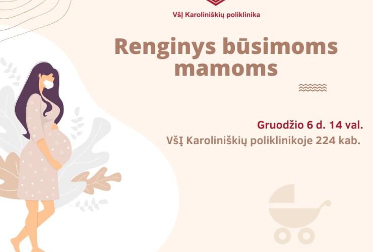 Renginys būsimoms mamoms